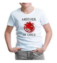 Mother of Dogs Beyaz Çocuk Tshirt