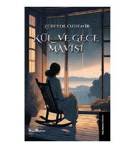 Kül ve Gece Mavisi