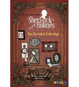 Sherlock Holmes: Beş Portakal Çekirdeği