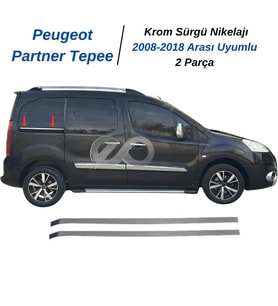 Peugeot Partner Tepee Krom Sürgü Nikelajı 2 Parça 2008-2018 P.Çelik