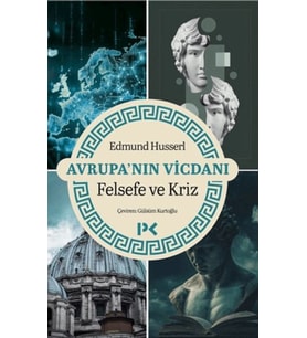 Avrupa'nın Vicdanı - Felsefe ve Kriz
