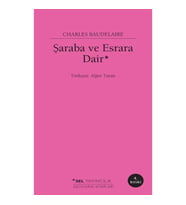 Şaraba ve Esrara Dair