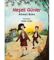 Neşeli Günler - Ahmet Büke