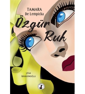 Tamara De Lempicka Özgür Ruh