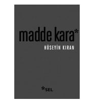 Madde Kara (Numaralandırılmış Sınırlı Sayıda Özel Edisyon)