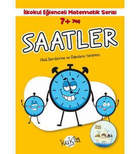 İlkokul Eğlenceli Matematik Serisi - Saatler 7+ Yaş
