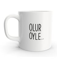 Olur Öyle Temalı Minimalist Kupa Bardak