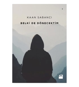 Belki de Dönecektim