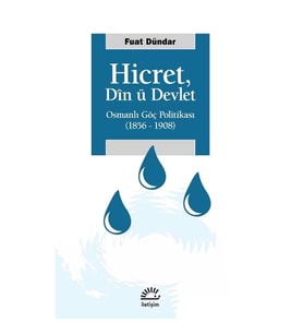 Hicret, Din ü Devlet
