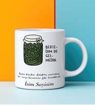 Komik - Esprili Kupa BEKLEDİM DE GELMEDİ Tasarımlı İsim Soyisim Yazılı Kişiye Özel Kupa Bardak