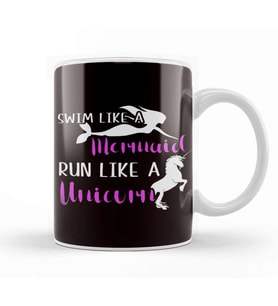 Swim Like Mermaid Run Like Unicorn Swimmer Runner Athlete Kupa Bardak Porselen