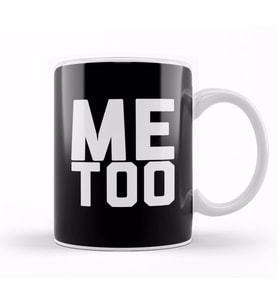 Me Too Bold Slogan Kupa Bardak Porselen