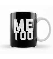 Me Too Bold Slogan Kupa Bardak Porselen