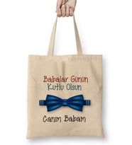 Babalar Günü Babaya Hediye 015 Bez Çanta Uzun Saplı