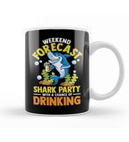 Weekend Forecast Shark Party With Drinking Kupa Bardak Porselen