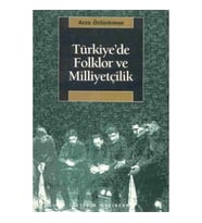 Türkiye'de Folklor ve Milliyetçilik