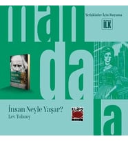 Mandala Dünyası - İnsan Neyle Yaşar?