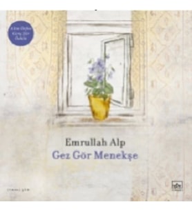 Gez Gör Menekşe