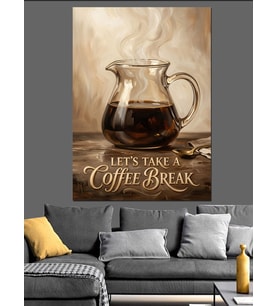 Let'S Take A Coffee Break Dekoratif Kanvas - Mdf Ahşap Tablo