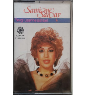 (Plak Değildir KASET tir) Samime Sanay Sevgi Üzerine Sohbet Kaset