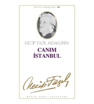 Canım İstanbul : 87 - Necip Fazıl Bütün Eserleri