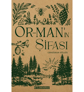 ORMAN’IN ŞİFASI