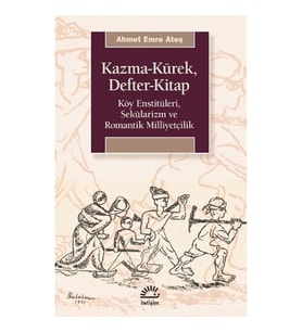 Kazma - Kürek, Defter - Kitap