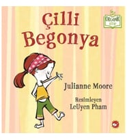 Çilli Begonya - Organik Kitaplar