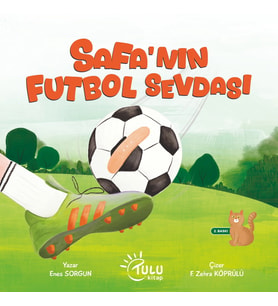 Safa’nın Futbol Sevdası
