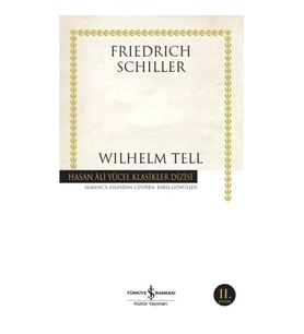 WILHELM TELL - HASAN ALİ YÜCEL KLASİKLERİ