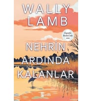 Nehrin Ardında Kalanlar