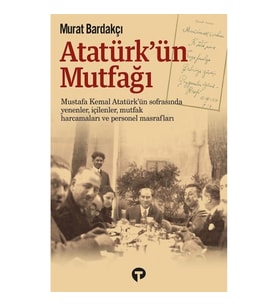 Atatürk’ün Mutfağı