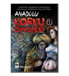 Anadolu Korku Öyküleri Cilt: 1