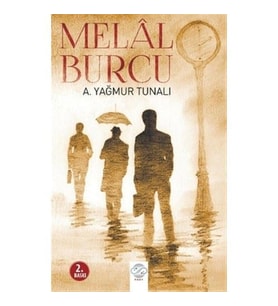 Melal Burcu A. Yağmur Tunalı
