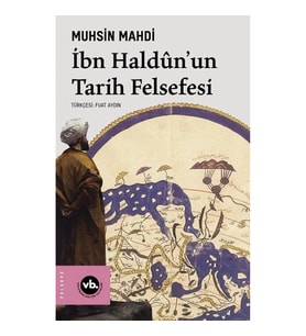 İbn Haldun'un Tarih Felsefesi