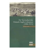 Fav Yarımadası'nda Osmanlı-İngiliz Çekişmesi (1886-1915)
