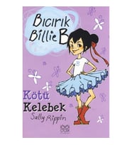 Kötü Kelebek / Bıcırık Billie B