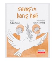 Savaş’ın Barış Hali