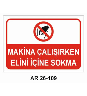 İŞ GÜVENLİĞİ UYARI LEVHASI 1 ADET PVC 21 X 29CM
