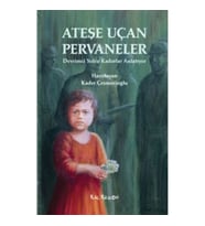 Ateşe Uçan Pervaneler