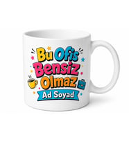 İsme Özel Bu Ofis Bensiz Olmaz Yazılı Komik Kupa Bardak Hediye