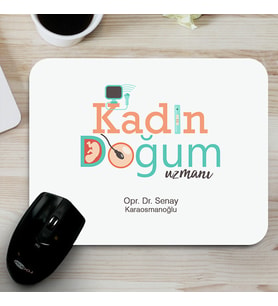 Kişiye Özel Kadın Doğum Uzmanlarına Özel Mousepad