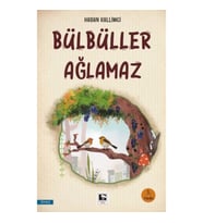 Bülbüller Ağlamaz