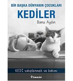 Bir Başka Dünyanın Çocukları Kediler - Banu Aydın