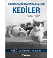 Bir Başka Dünyanın Çocukları Kediler - Banu Aydın