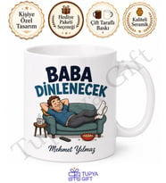 Baba Dinlenecek Yazılı Komik Kupa Bardak Babalar Günü Hediyesi Özel Tasarım