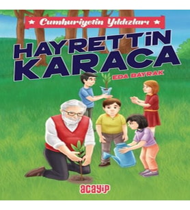 Cumhuriyetin Yıldızları 8 - Hayrettin Karaca