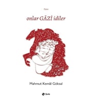 Onlar Gazi İdiler