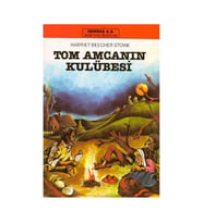 Tom Amcanın Kulübesi - Gençler İçin Harriet Beecher Stowe İnkılap Kitabevi