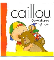 Caillou Oyuncaklarını Topluyor